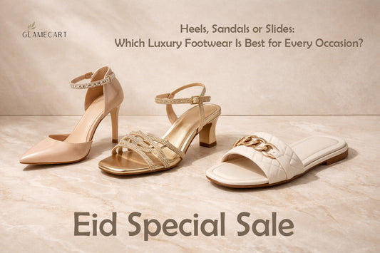 Heels, Sandals or Slides: Which Luxury Footwear Is Best for Every Occasion?